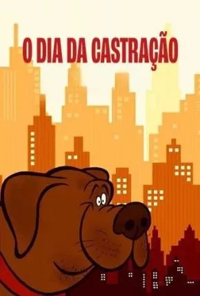 O Dia da Castração