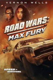 Road Wars - Max Fury