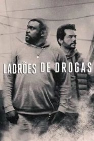Ladrões de Drogas