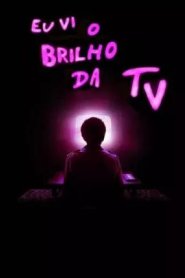 Eu Vi o Brilho da TV