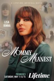 Mommy Meanest